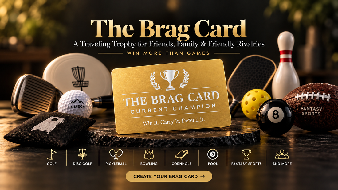 The Brag Card: A Traveling Trophy for Friends, Family & Friendly Rivalries